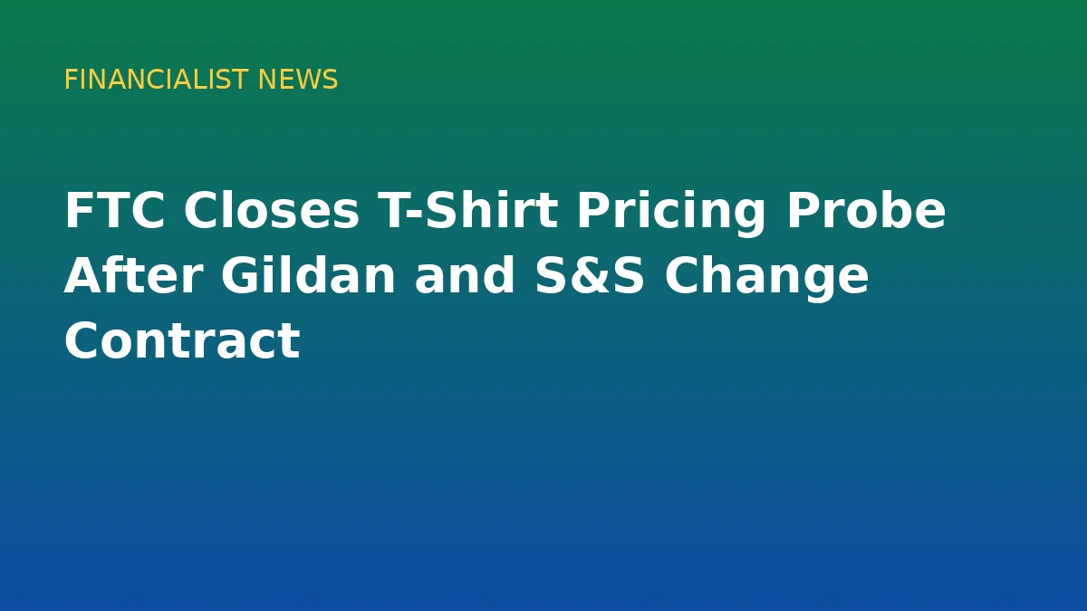 FTC Closes T-Shirt Pricing Probe After Gildan and S&S Change Contract - original conceptual illustration
