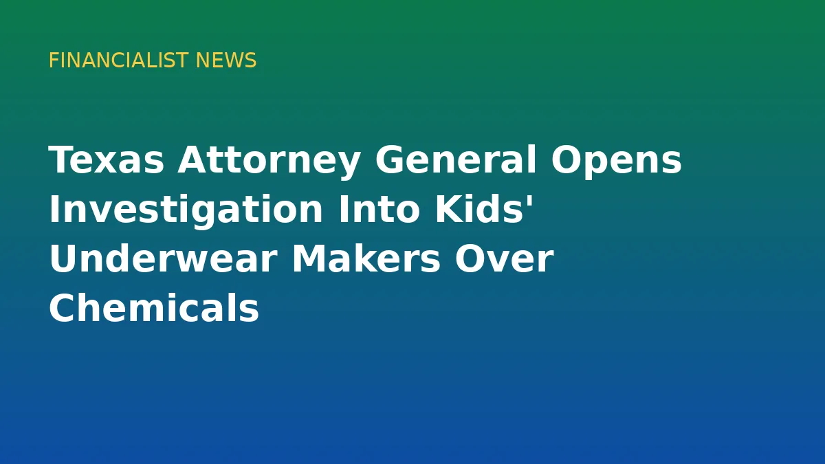 Texas Attorney General Opens Investigation Into Kids' Underwear Makers Over Chemicals - original conceptual illustration